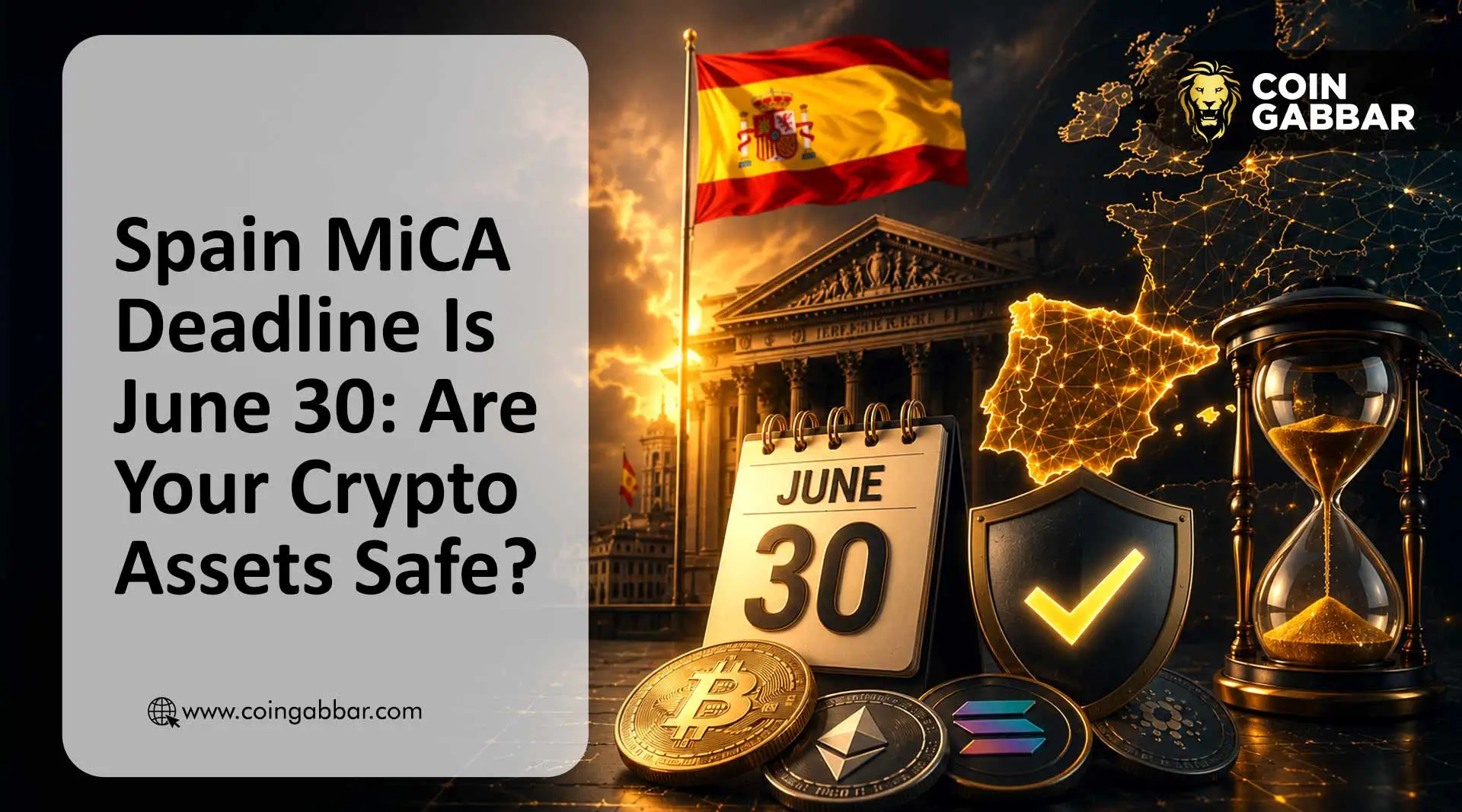 Spain Ends MiCA Transition, Unauthorized Crypto Firms Barred From Operating From July 1
