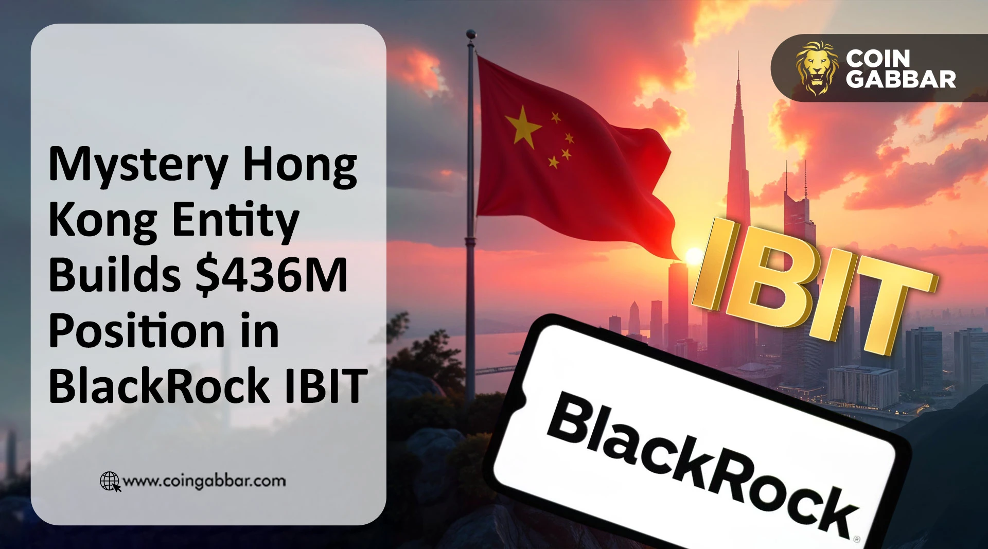 Mystery Hong Kong Firm Discloses 8.78 Million IBIT Shares Worth About $436 Million