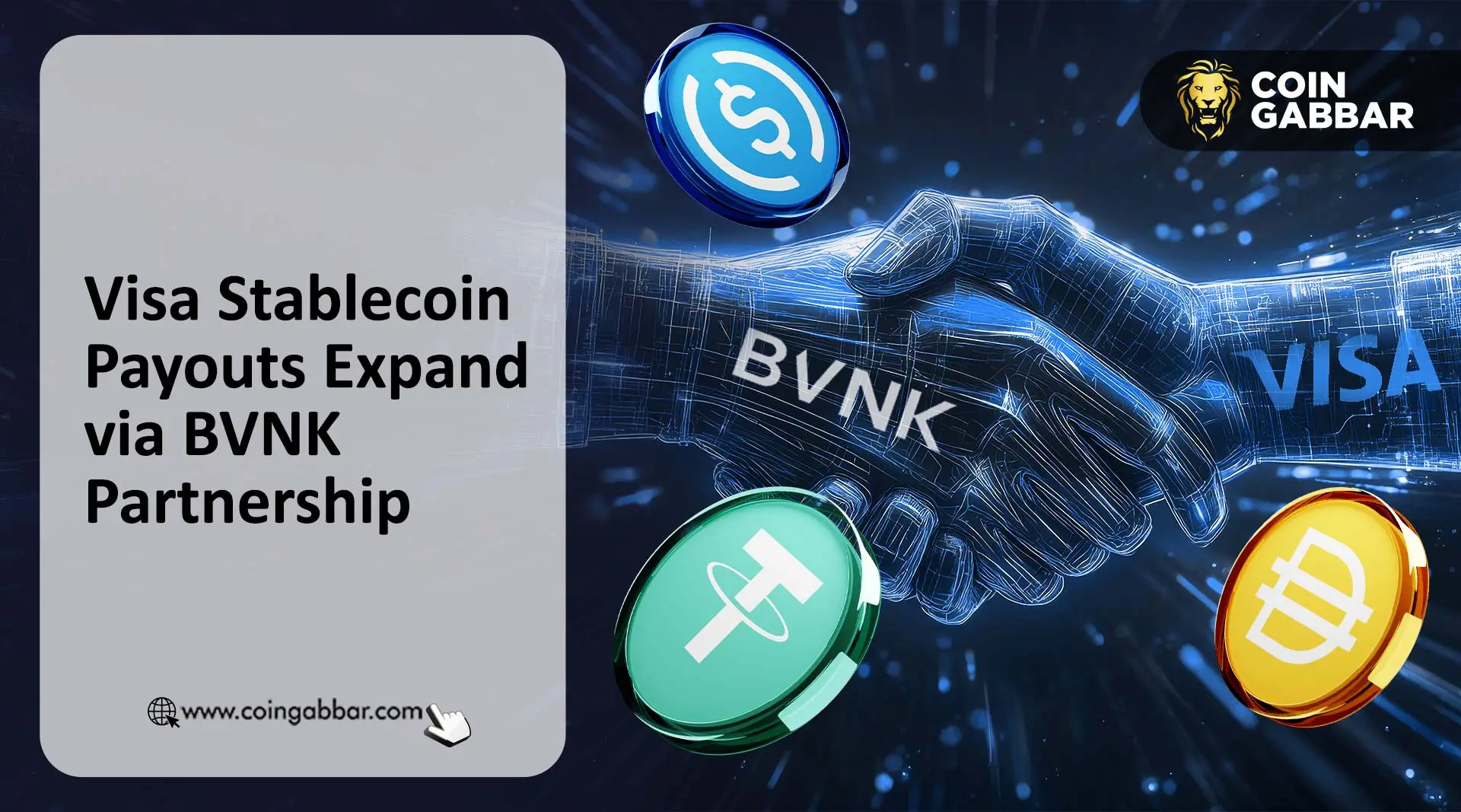 Visa联手BVNK上线稳定币出款,Visa Direct支持数字美元结算