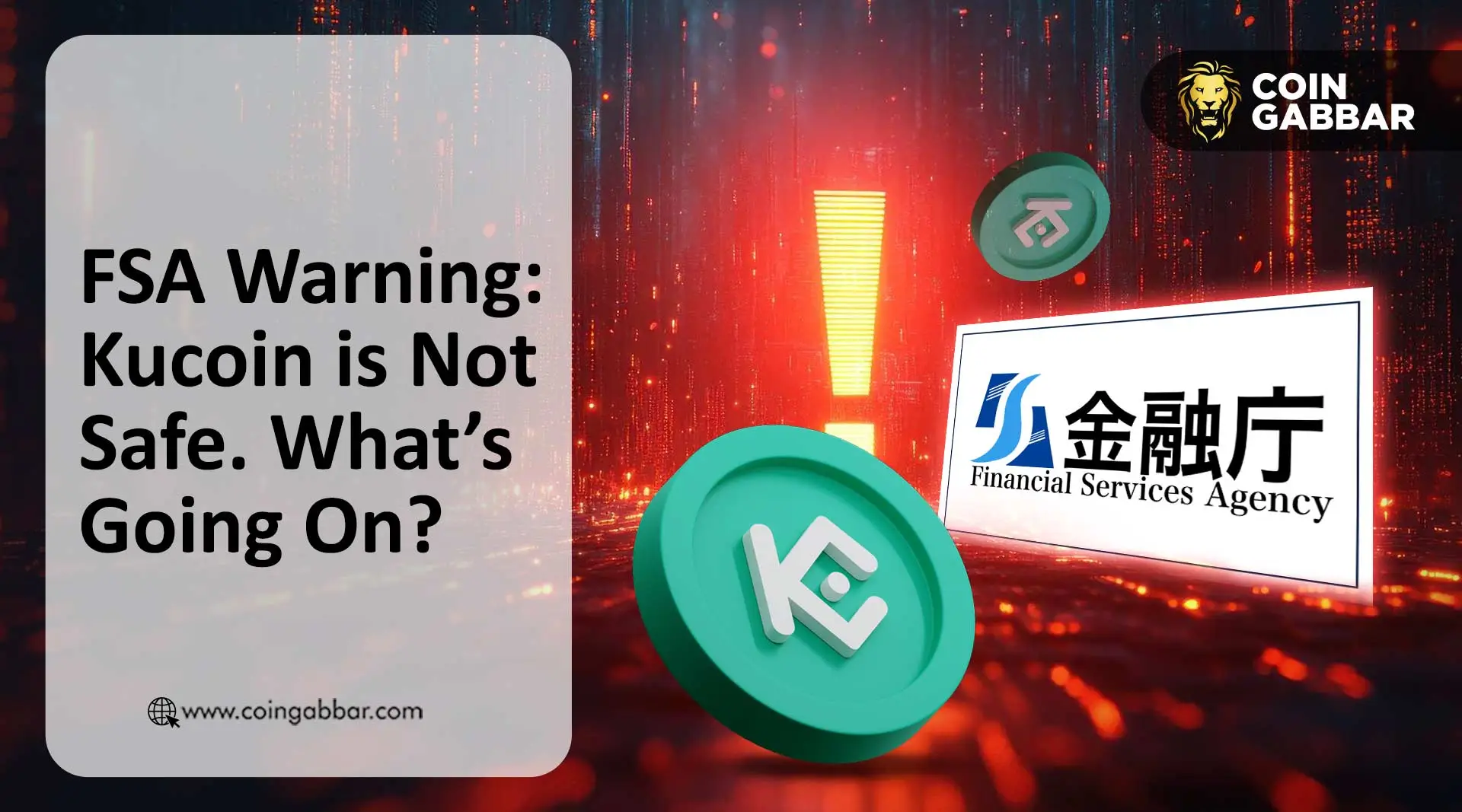 日本FSA再警告KuCoin:未注册场外衍生品交易遭严查