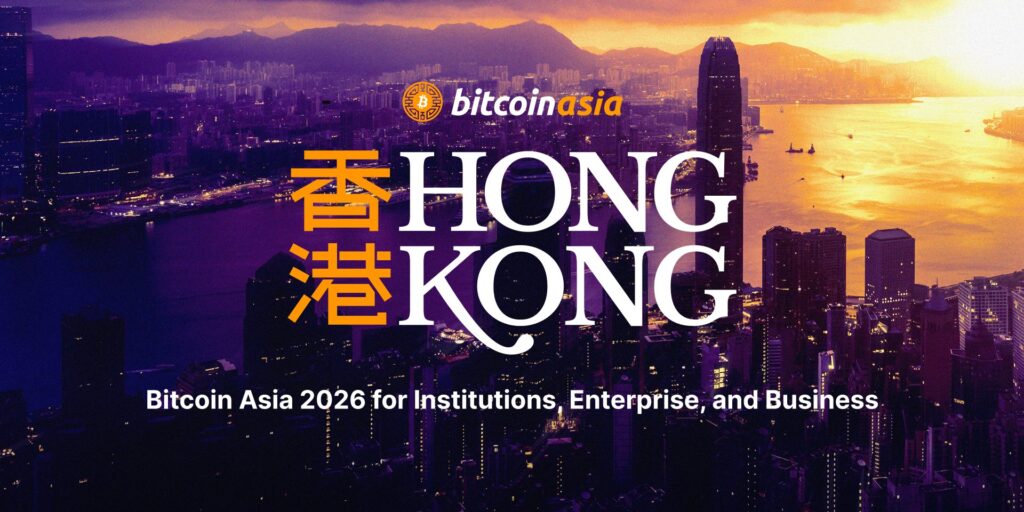 Bitcoin Asia 2026 to add corporate and capital-matching programs in Hong Kong