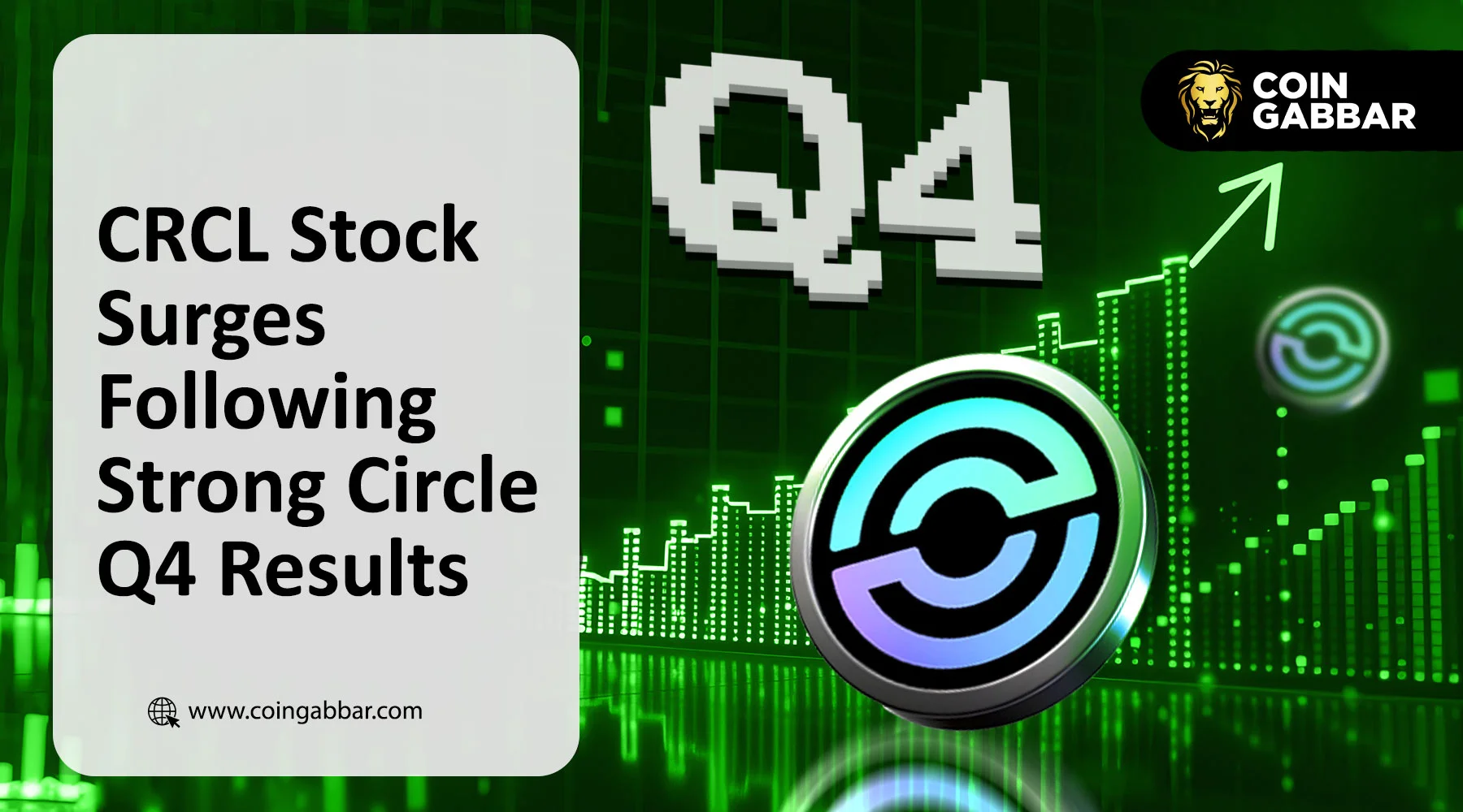 Circle四季度业绩超预期,CRCL股价单日飙升35%