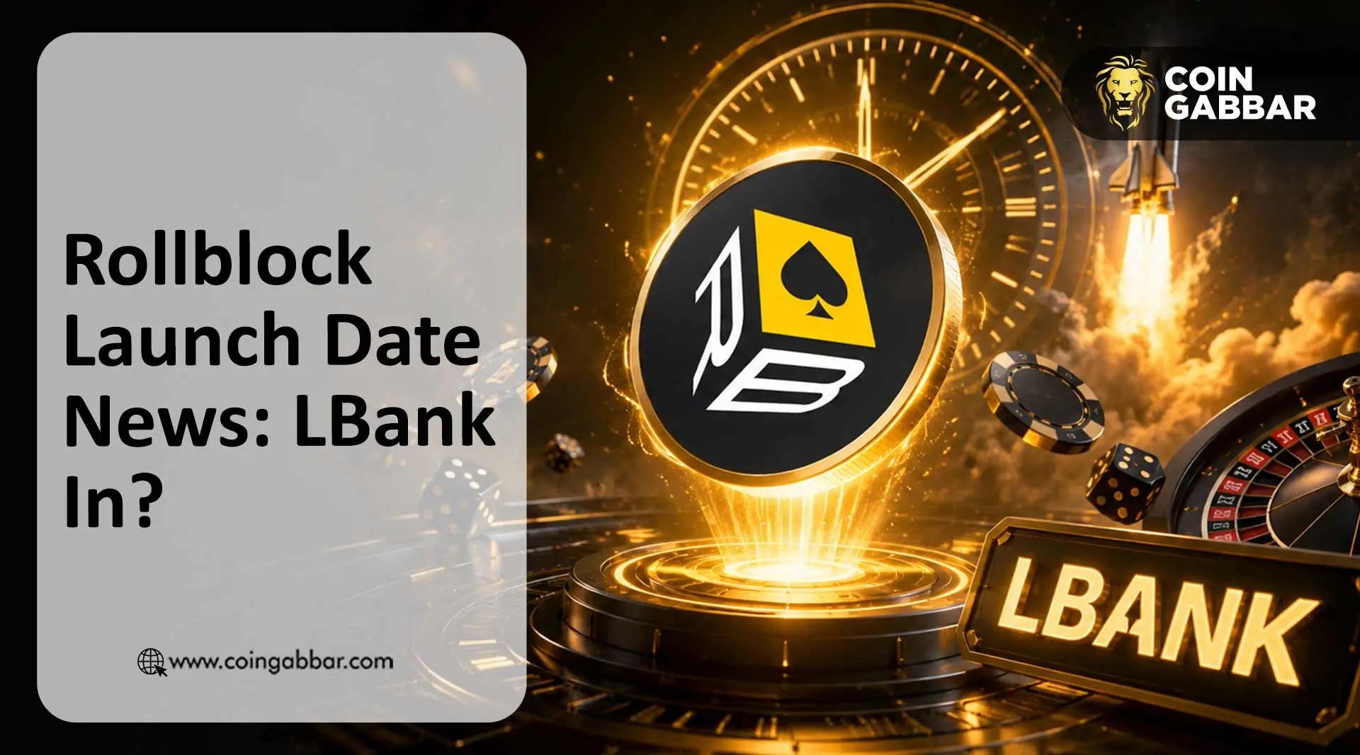 Rollblock 上线延迟致 RBLK 暴跌 76%,LBank 上市或成转折点