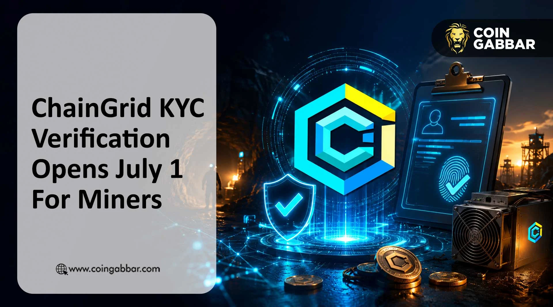 ChainGrid将于2026年7月1日启动KYC,5人邀请门槛引发矿工争议