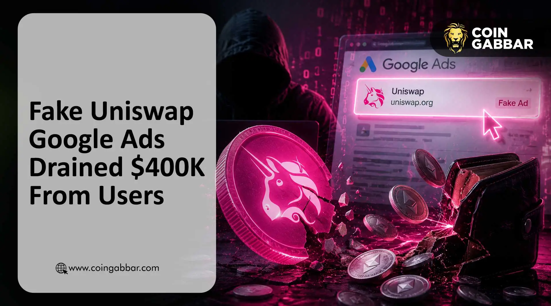 假Uniswap谷歌广告窃取40万美元,AngelFerno钱包清空工具曝光
