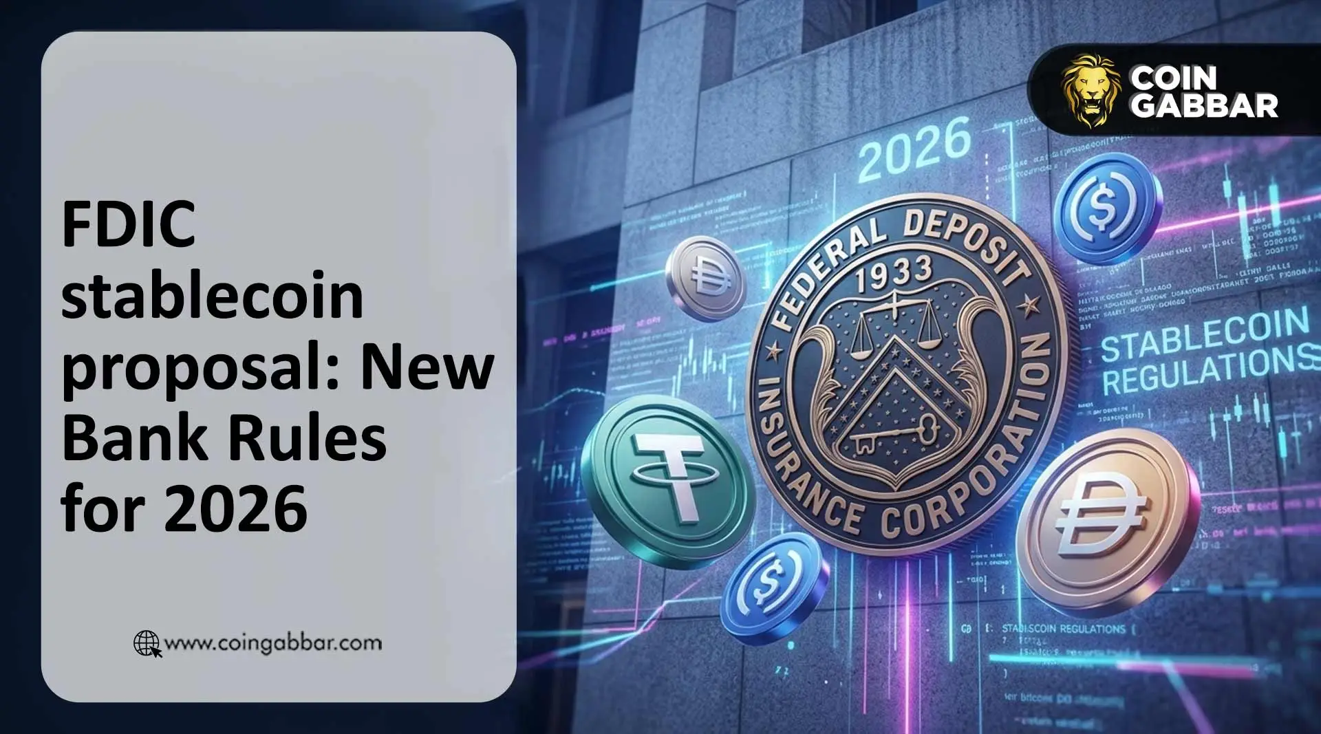 FDIC Stablecoin Draft Rule Tightens Standards for Bank Issuance and Custody