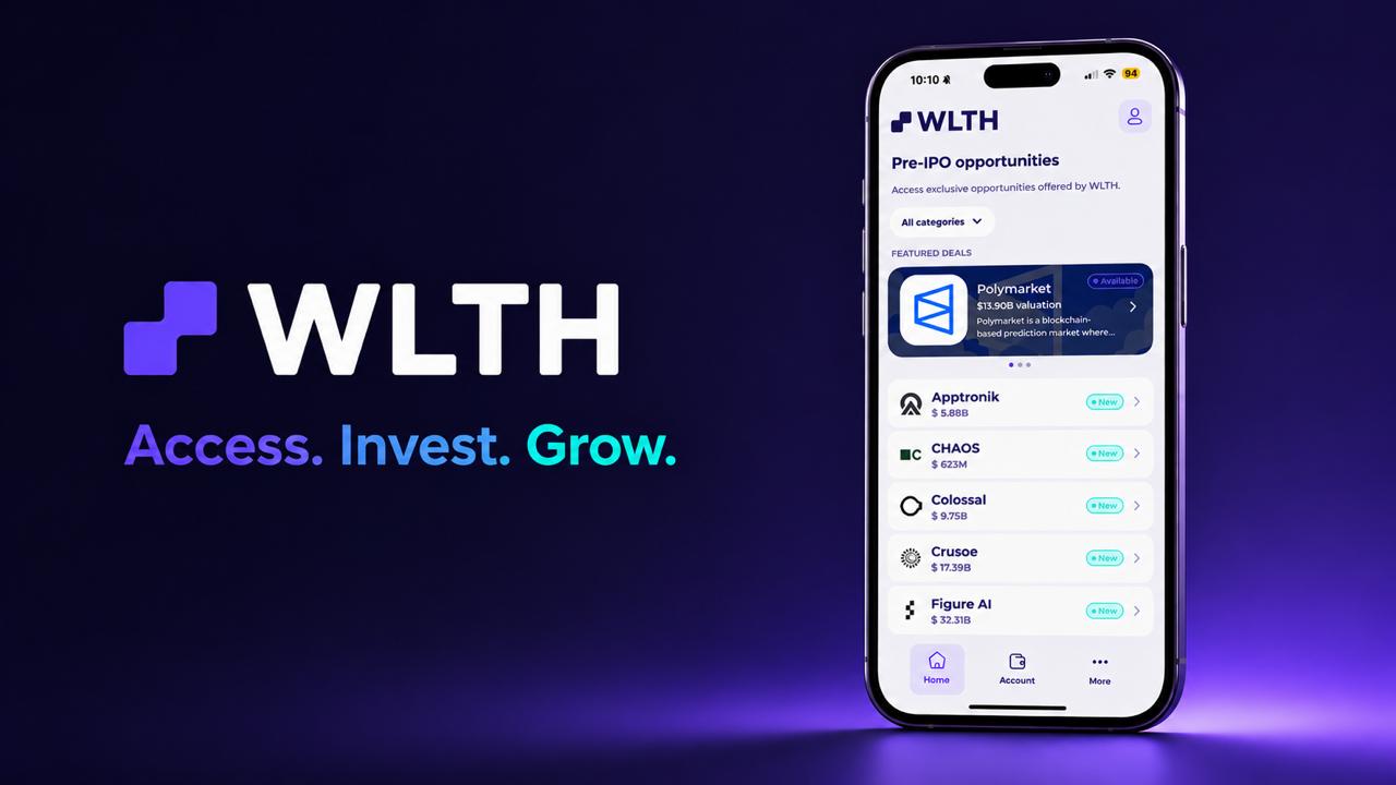 WLTH上线iOS与安卓App,面向美英以外用户开放Pre-IPO入口
