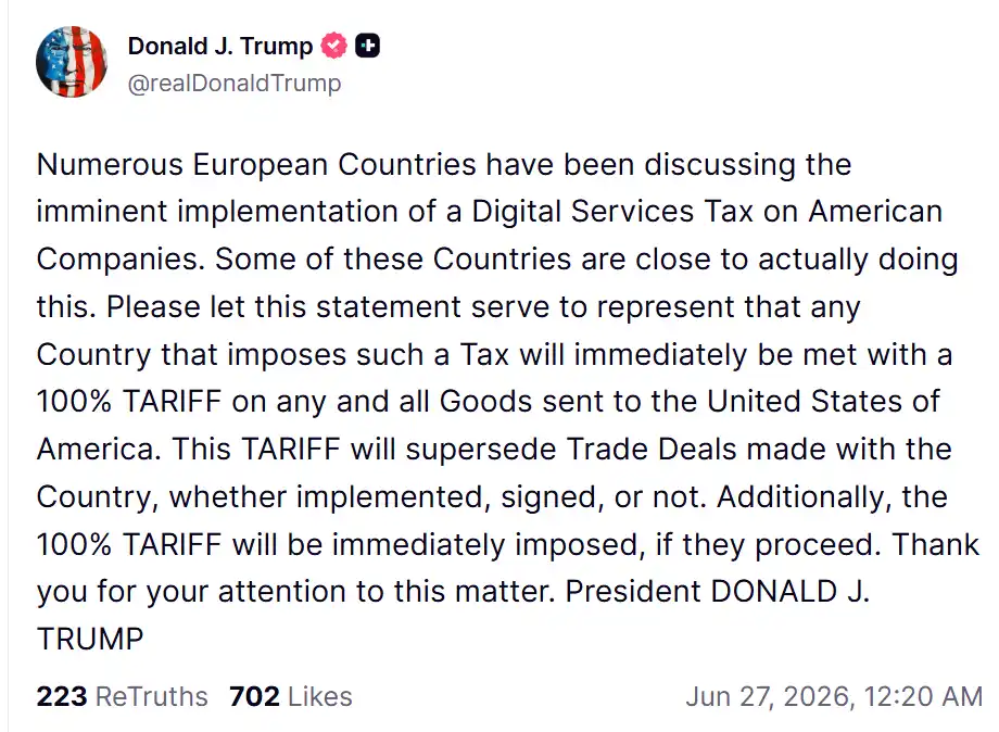 Trump Warns Europe: 100% Tariffs on All Goods if Digital Services Taxes Are Imposed on US Companies, Overriding All Trade Deals